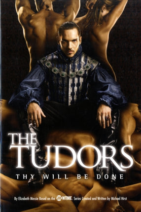 The Tudors Thy Will Be Done