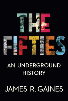 The Fifties: An Underground History