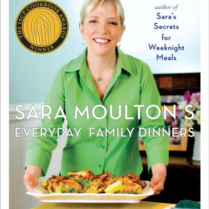 Sara Moulton's Everyday Family Dinners