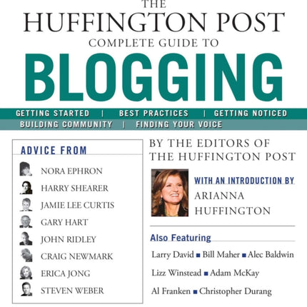 The Huffington Post Complete Guide to Blogging