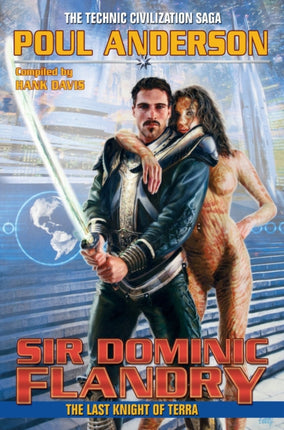 Sir Dominic Flandry: The Last Knight Of Terra