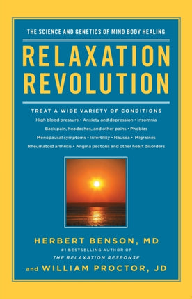 Relaxation Revolution: The Science and Genetics of Mind Body Healing