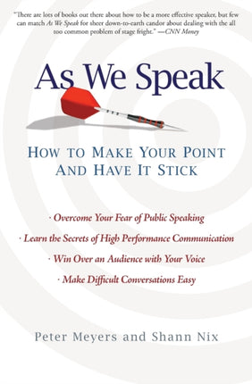 As We Speak How to Make Your Point and Have It