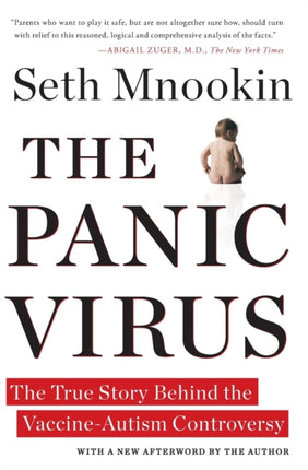 The Panic Virus: The True Story Behind the Vaccine-Autism Controversy