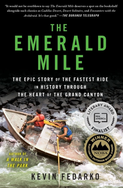 The Emerald Mile The Epic Story of the Fastest