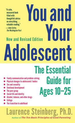 You and Your Adolescent: The Essential Guide for Ages 10-25