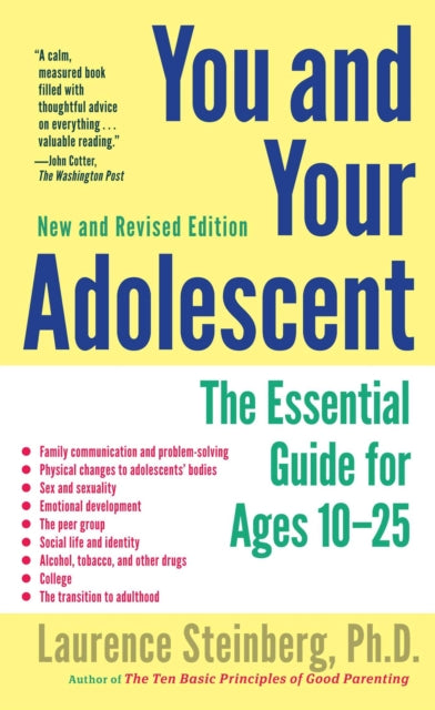 You and Your Adolescent: The Essential Guide for Ages 10-25