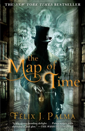 The Map of Time: A Novelvolume 1