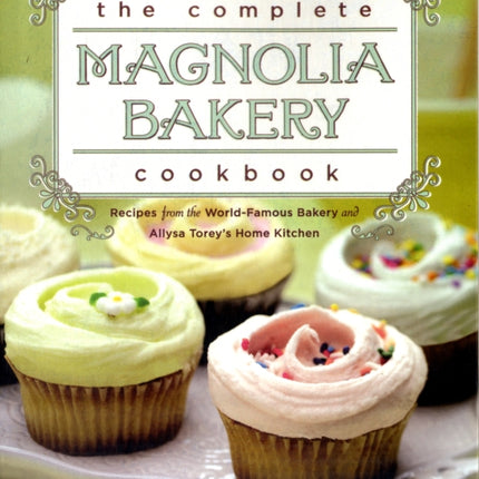thecompletemagnoliabakerycookbook