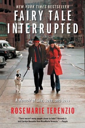 Fairy Tale Interrupted A Memoir of Life Love and