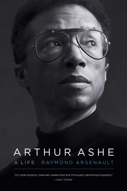 Arthur Ashe: A Life