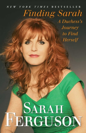 Finding Sarah A Duchesss Journey to Find Herself