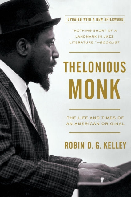 Thelonious Monk: The Life and Times of an American Original