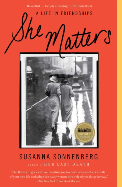 She Matters: A Life in Friendships