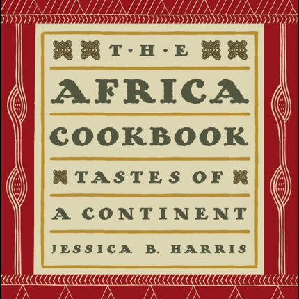 The Africa Cookbook: Tastes of a Continent