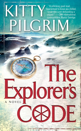 The Explorers Code by Kitty Pilgrim