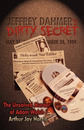 Jeffrey Dahmers Dirty Secret