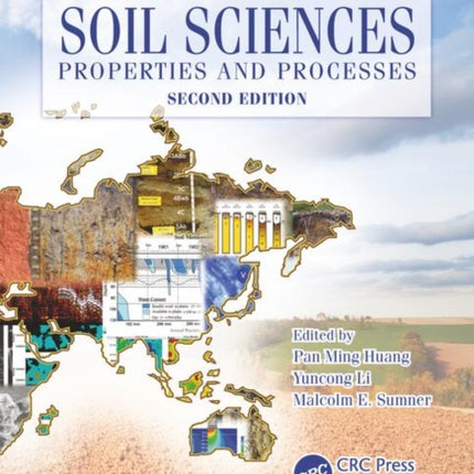 Handbook of Soil Sciences: Properties and Processes, Second Edition