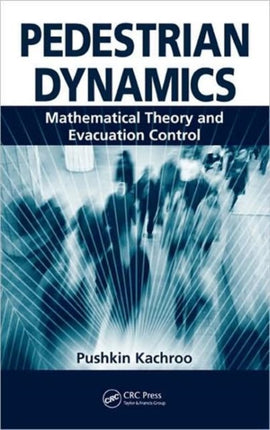 Pedestrian Dynamics: Mathematical Theory and Evacuation Control