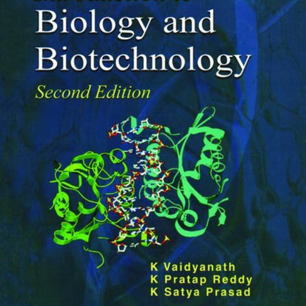 Introduction to Biology and Biotechnology, Second Edition