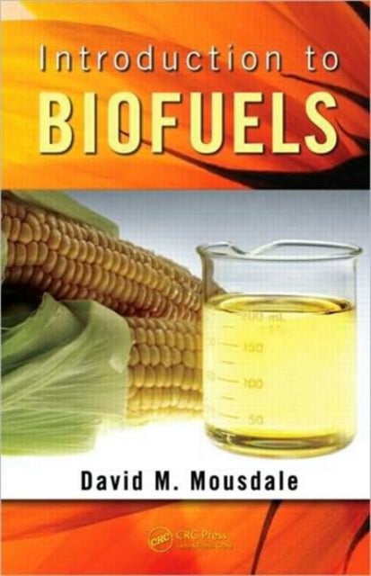 Introduction to Biofuels