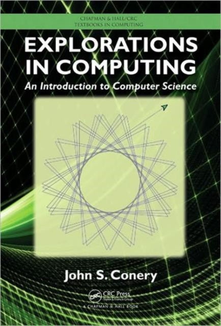 Explorations in Computing: An Introduction to Computer Science