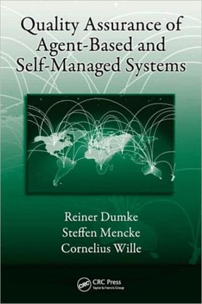 Quality Assurance of Agent-Based and Self-Managed Systems