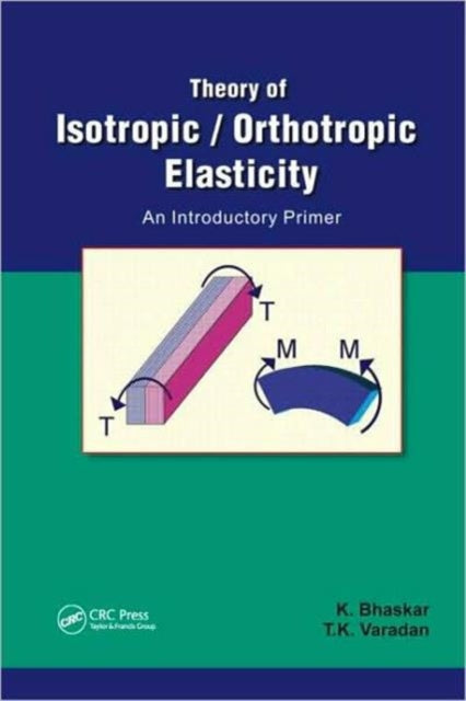 Theory of Isotropic/Orthotropic Elasticity