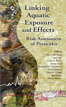 Linking Aquatic Exposure and Effects: Risk Assessment of Pesticides