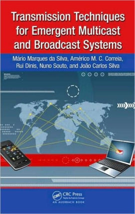 Transmission Techniques for Emergent Multicast and Broadcast Systems