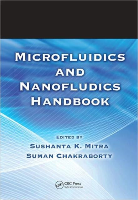 Microfluidics and Nanofluidics Handbook 2 Volume Set