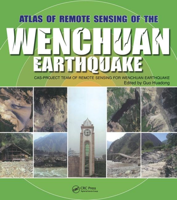 Atlas of Remote Sensing of the Wenchuan Earthquake