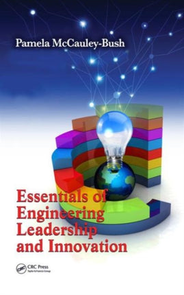 Essentials of Engineering Leadership and