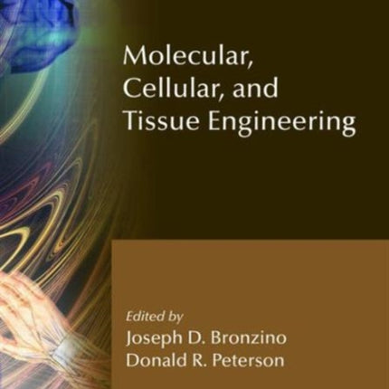 Molecular, Cellular, and Tissue Engineering