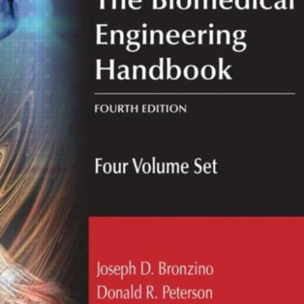 The Biomedical Engineering Handbook: Four Volume Set