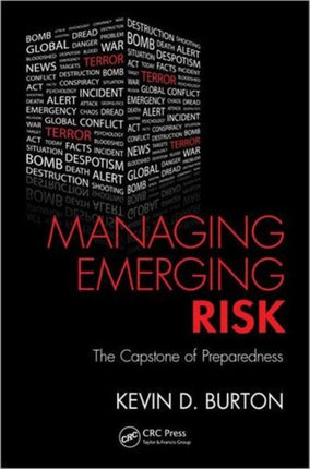 Managing Emerging Risk: The Capstone of Preparedness