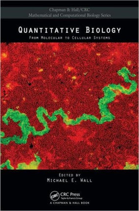 Quantitative Biology: From Molecular to Cellular Systems