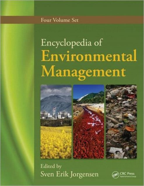 Encyclopedia of Environmental Management Four Volume Set