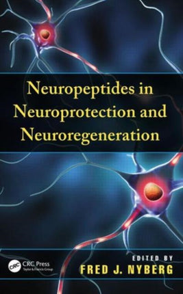 Neuropeptides in Neuroprotection and Neuroregeneration