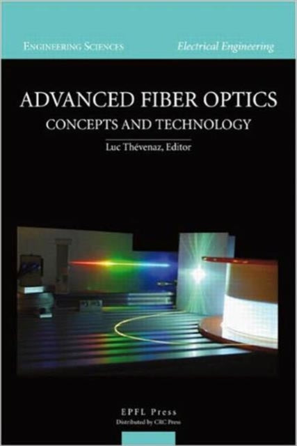 Advanced Fiber Optics