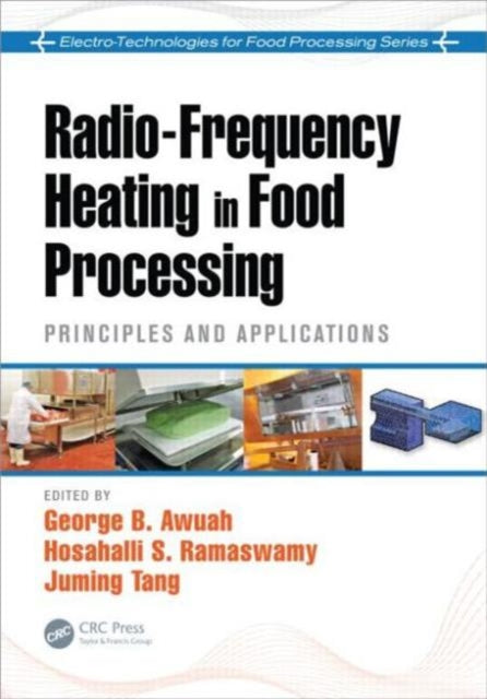 Radio-Frequency Heating in Food Processing: Principles and Applications