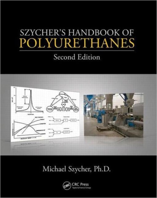 Szycher's Handbook of Polyurethanes