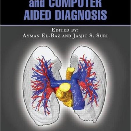 Lung Imaging and Computer Aided Diagnosis