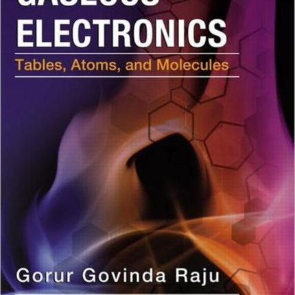 Gaseous Electronics: Tables, Atoms, and Molecules