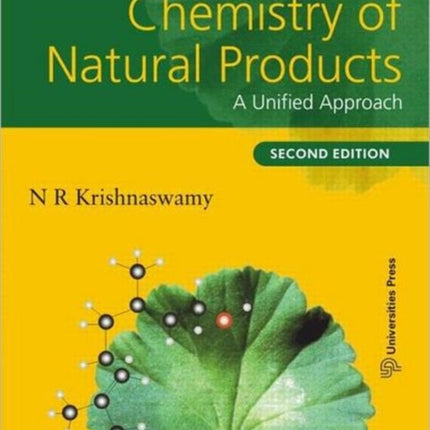 Chemistry of Natural Products: A Unified Approach, Second Edition