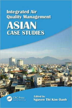 Integrated Air Quality Management: Asian Case Studies