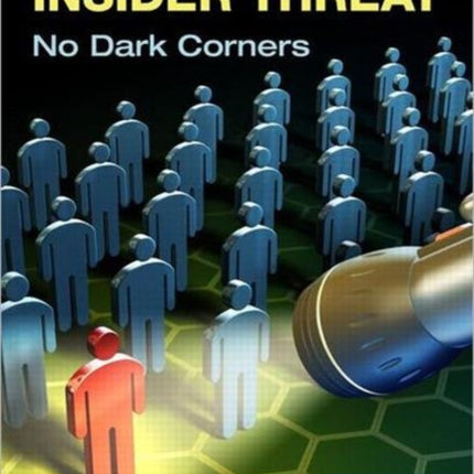 Managing the Insider Threat No Dark Corners