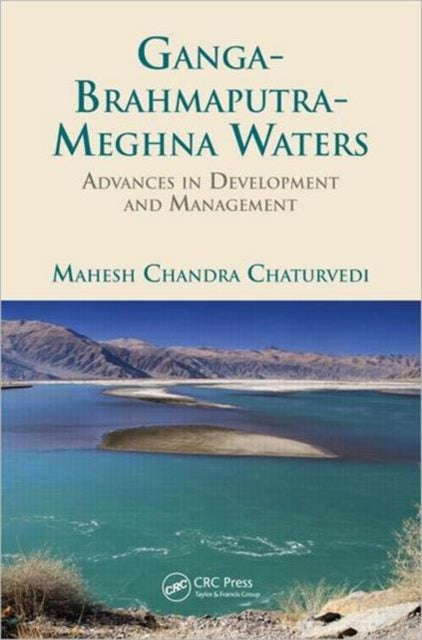 Ganga-Brahmaputra-Meghna Waters: Advances in Development and Management