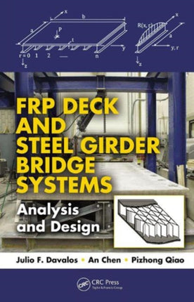 FRP Deck and Steel Girder Bridge Systems: Analysis and Design