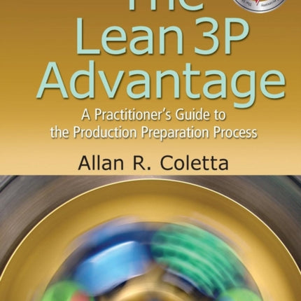 The Lean 3P Advantage